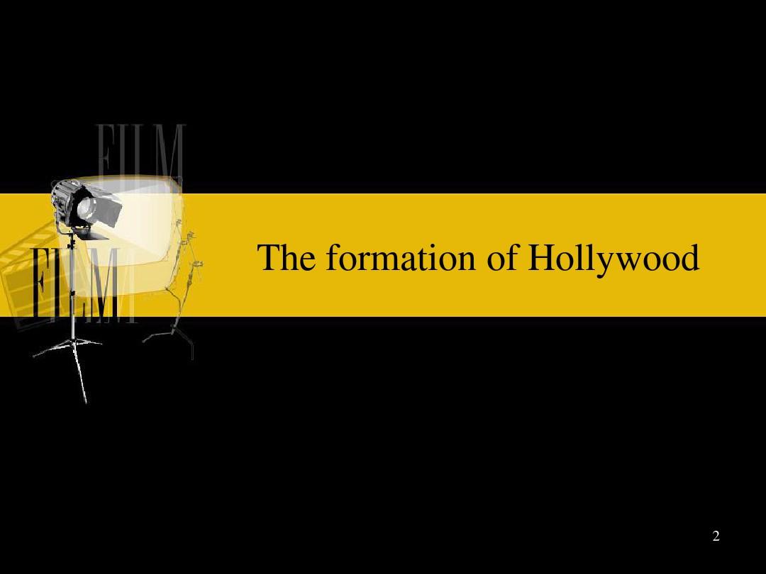 好莱坞电影发展史及美国电影概述(课堂PPT)
