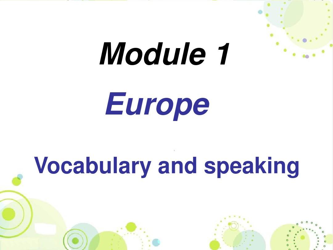 外研版必修3 Module 1 Europe Vocabulary and speaking课件