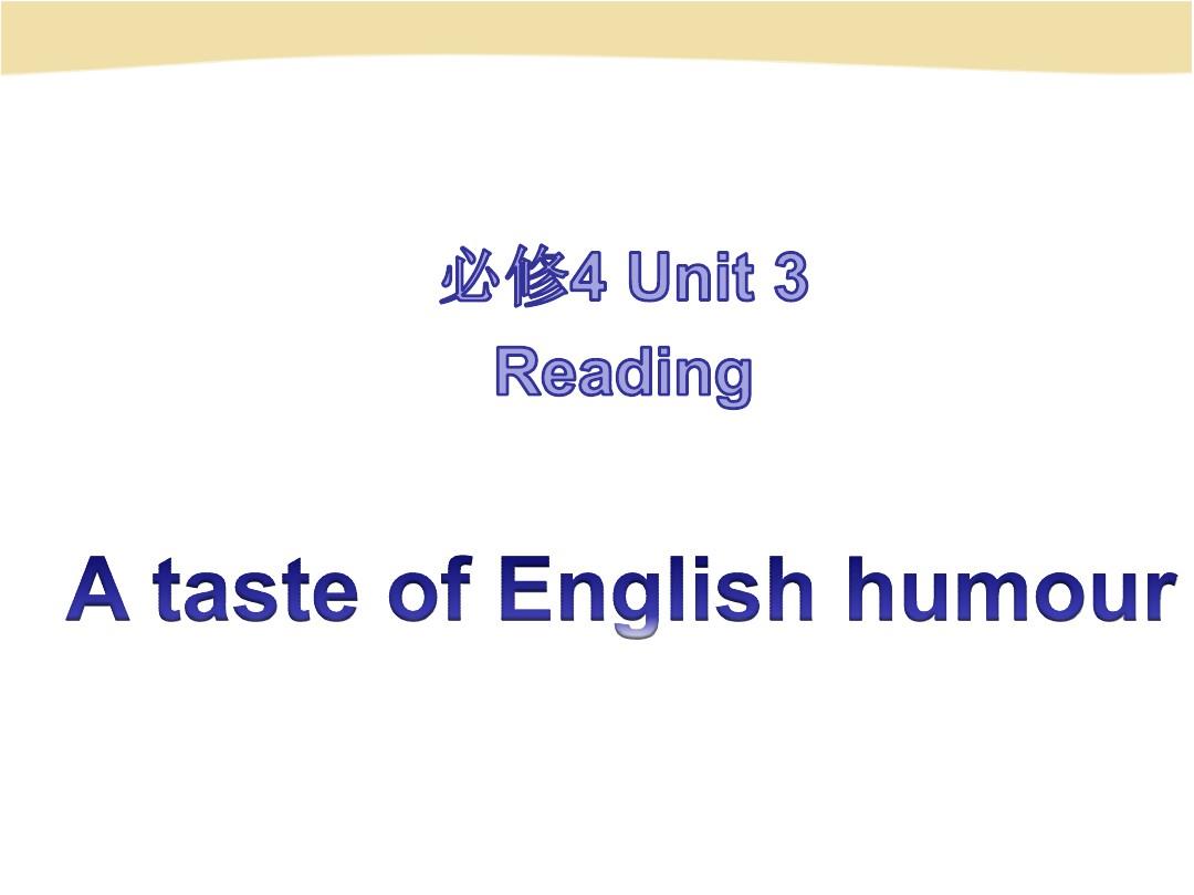 人教高中英语必修4Unit3reading精品课件