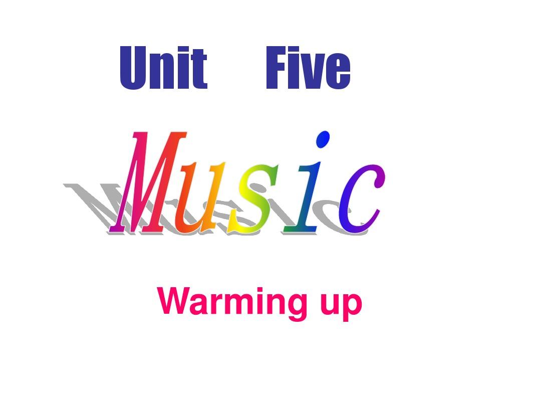 高一英语《unit_5_music》公开课课件