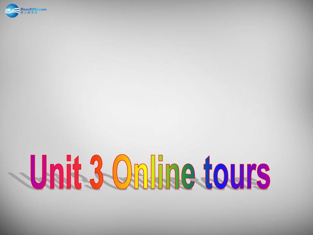 江苏省兴化市昭阳湖初级中学八年级英语下册 Unit 3 Online tours reading 2课件