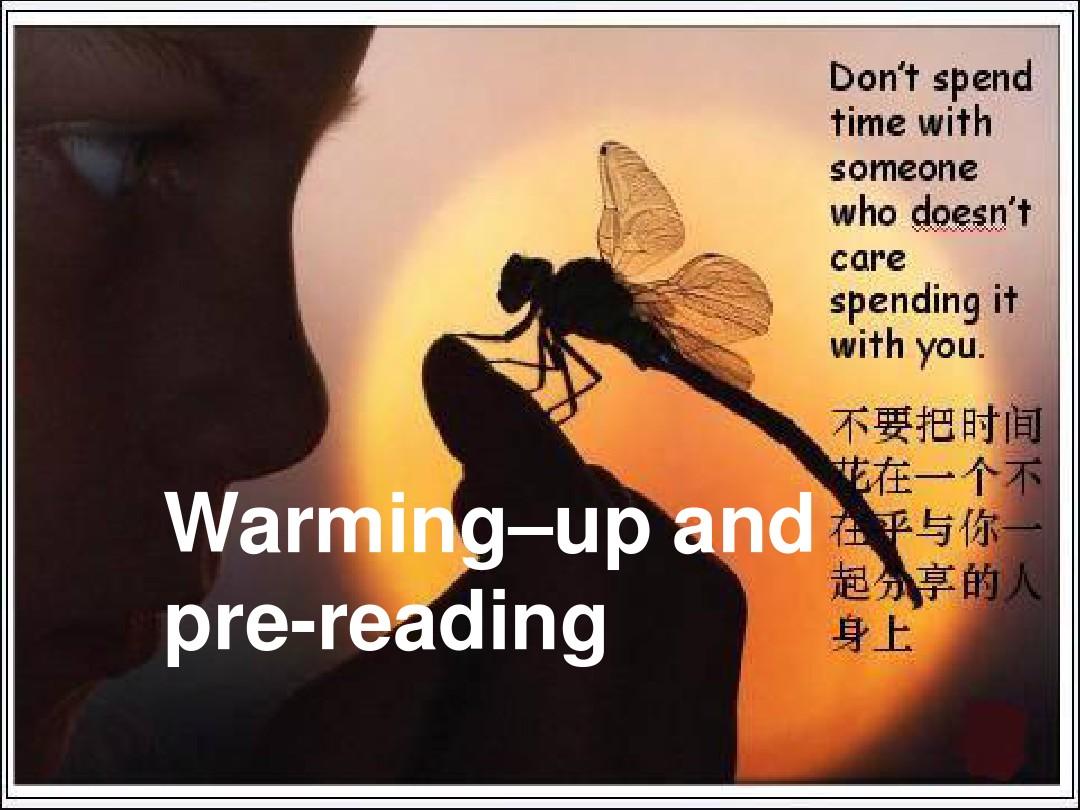 Unit 4《Section One Warming up,Pre-reading and reading》人教版选修7