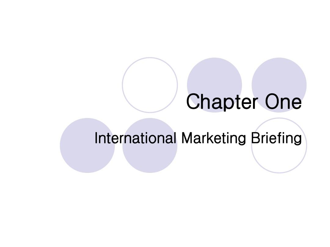 chapter 1  International Marketing Briefing