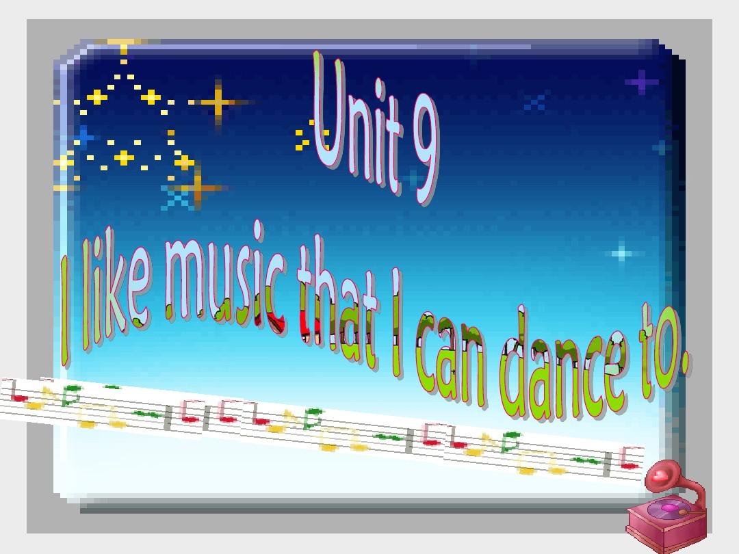 最新人教版新目标英语九年级初三Unit9.I_like_music_that_I_can_dance_to单元整体课件