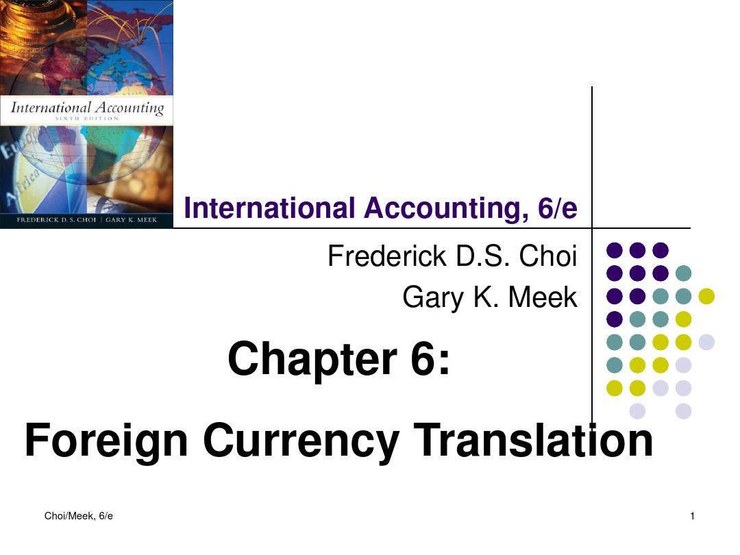 国际会计学第六版chapter6讲解材料
