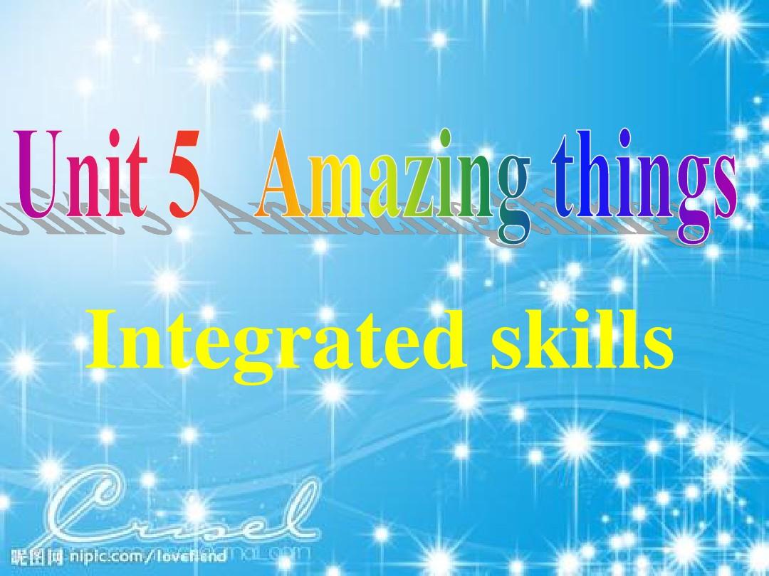 牛津译林版7B Unit5 Amazing things Integrated skills课件(共37张PPT)