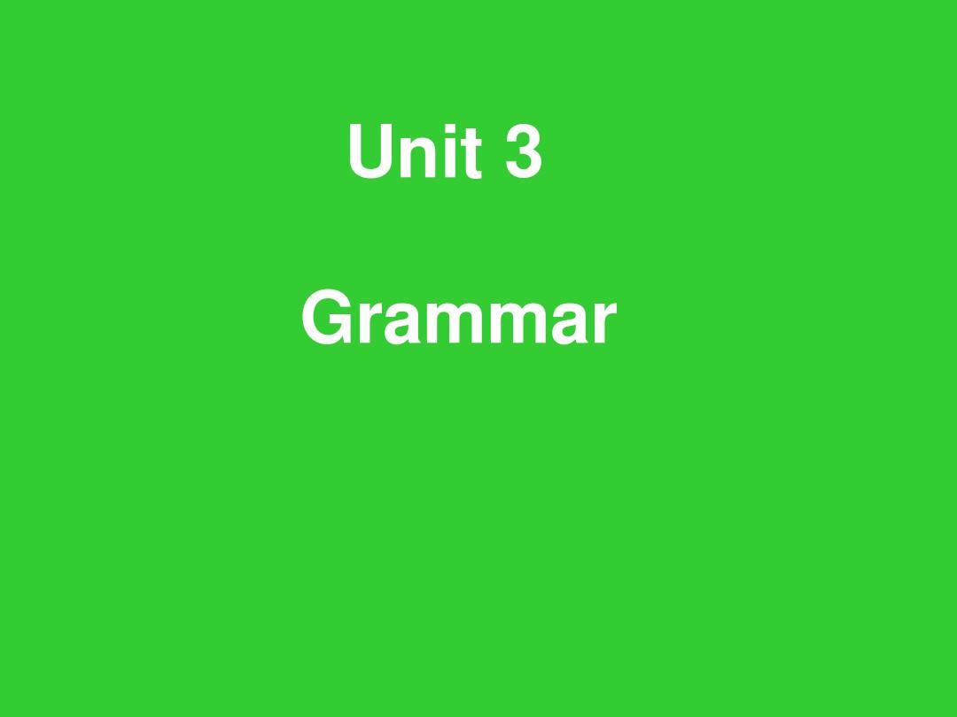 7A Unit3 Grammar语法