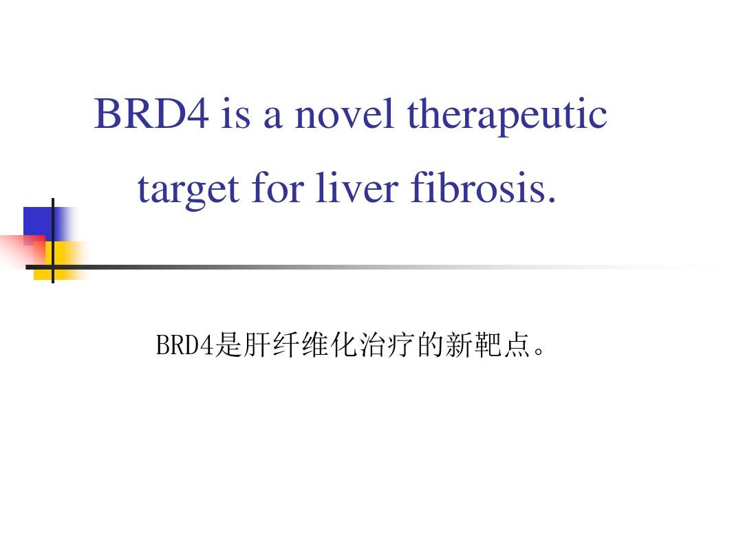 BRD4 is a novel therapeutic target for liver fibrosis.