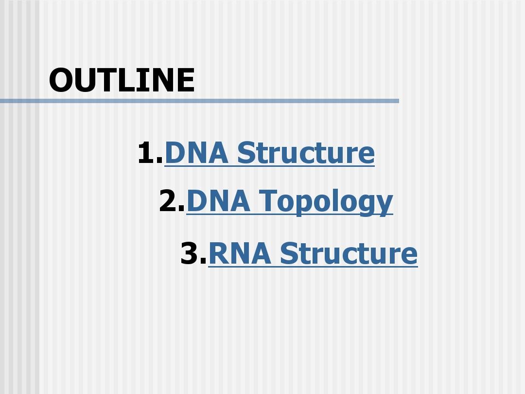 chapter6-The Structure of DNA and RNA
