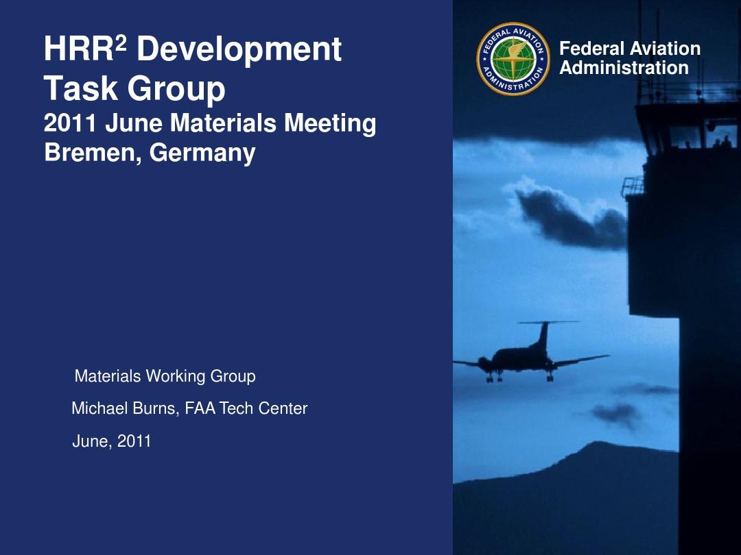 HRR2 Development Task Group2011 June Materials Meeting
