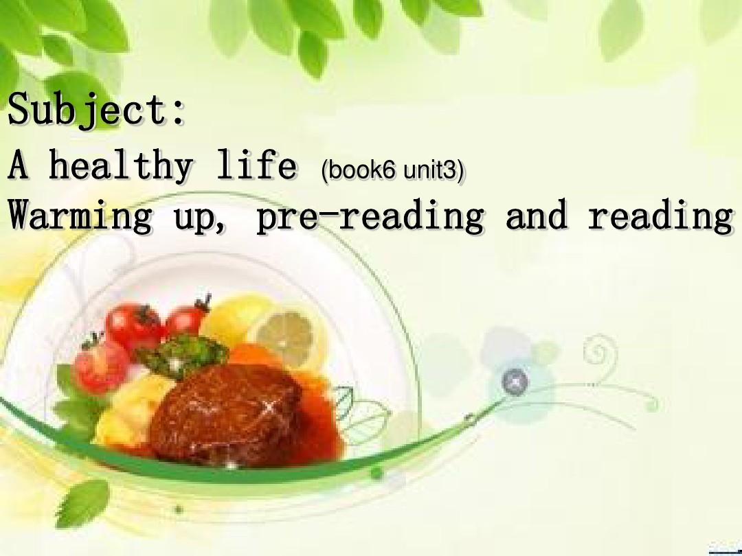 说课稿book6unit3 A healthy life