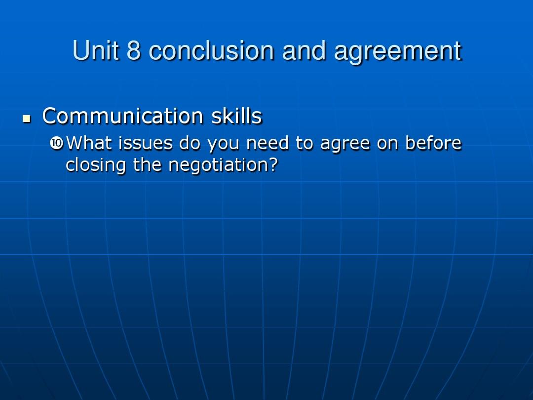 商务谈判unit_8conclusion_and_agreement