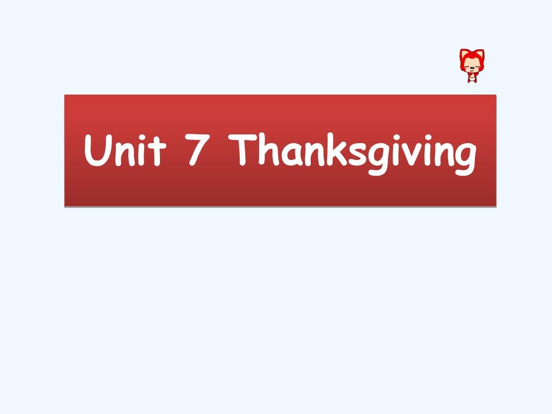 Unit 7 Thanksgiving