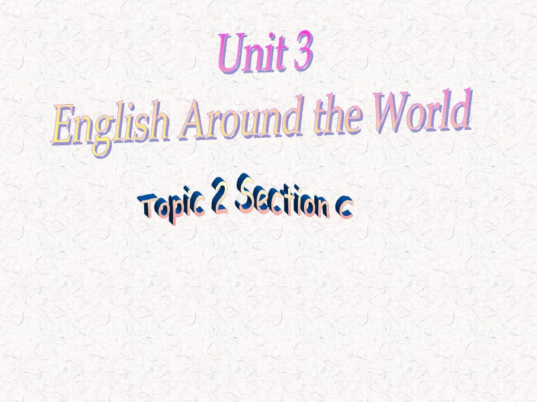 仁爱版英语九年级上册U3T2SC示范课课件