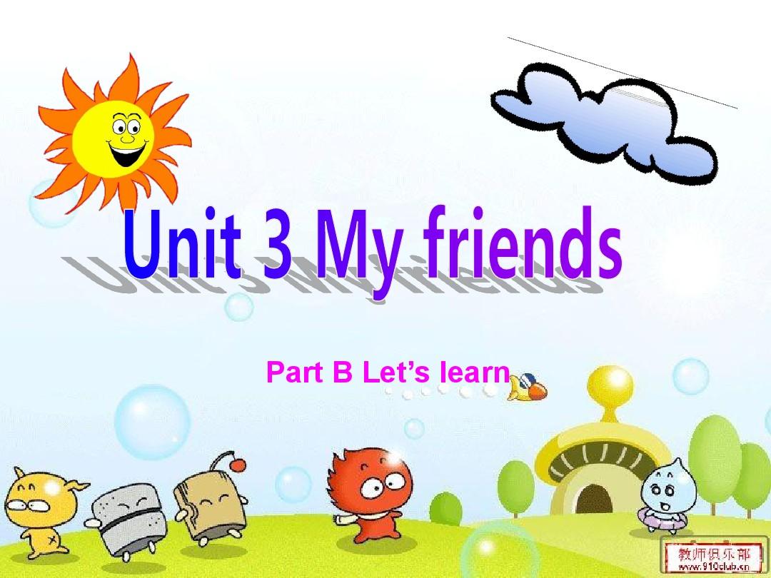 Unit3 My friends Part B