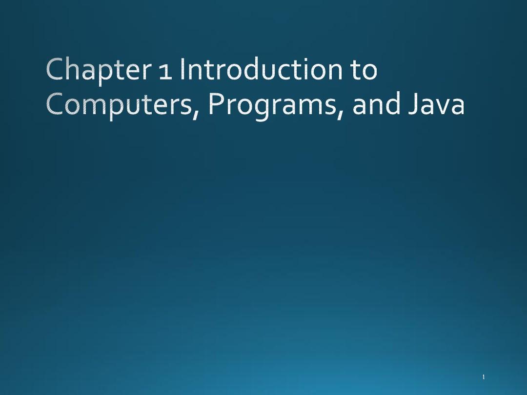 java语言程序设计基础篇(第八版)课件PPT第一章