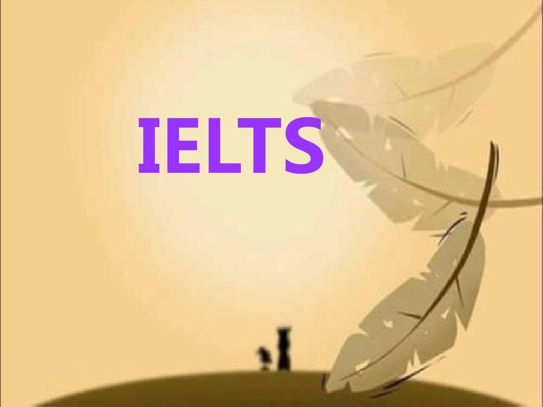 雅思全介绍IELTS-REPORT