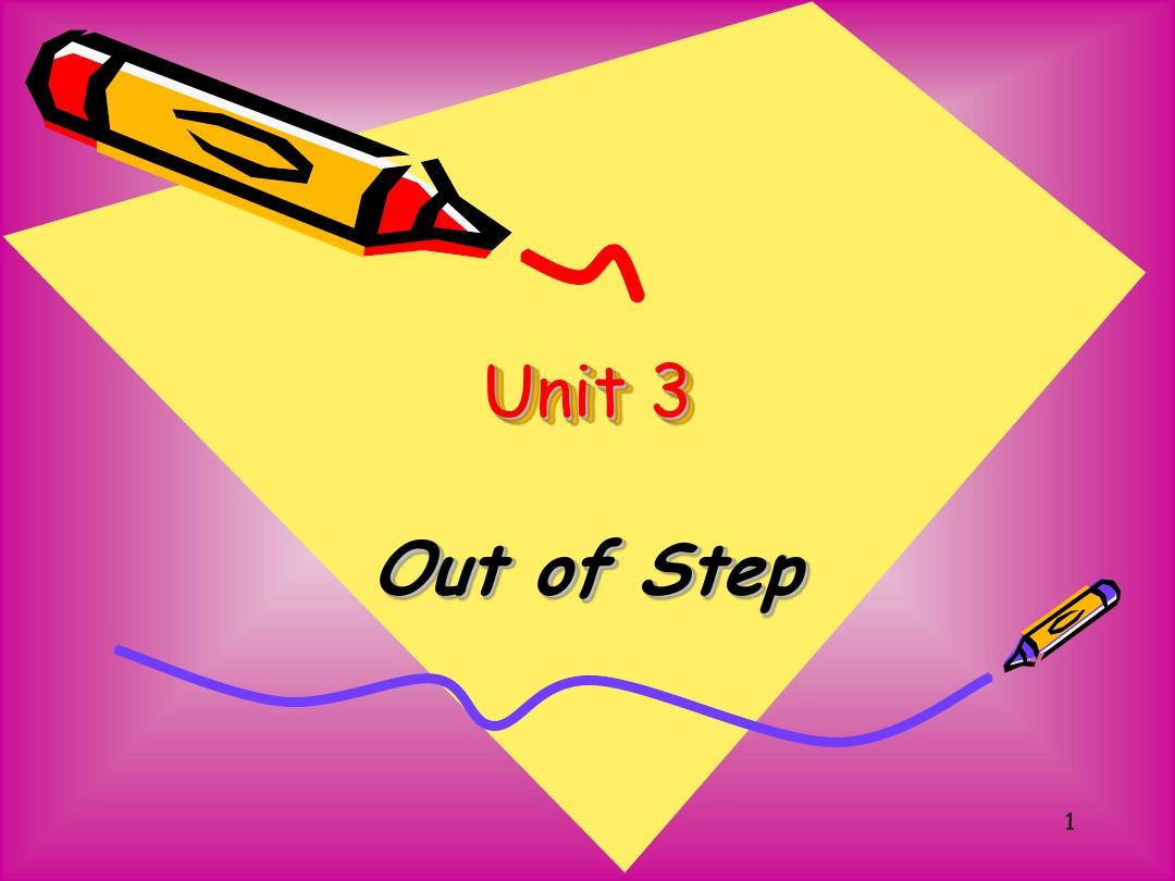 综英unit3 out of step(课堂PPT)
