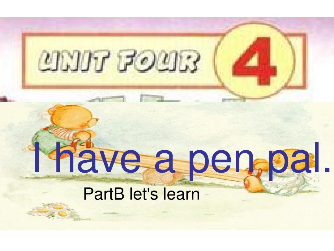 人教版六年级英语上：Unit4 I Have a Pen Pal Part B 课件