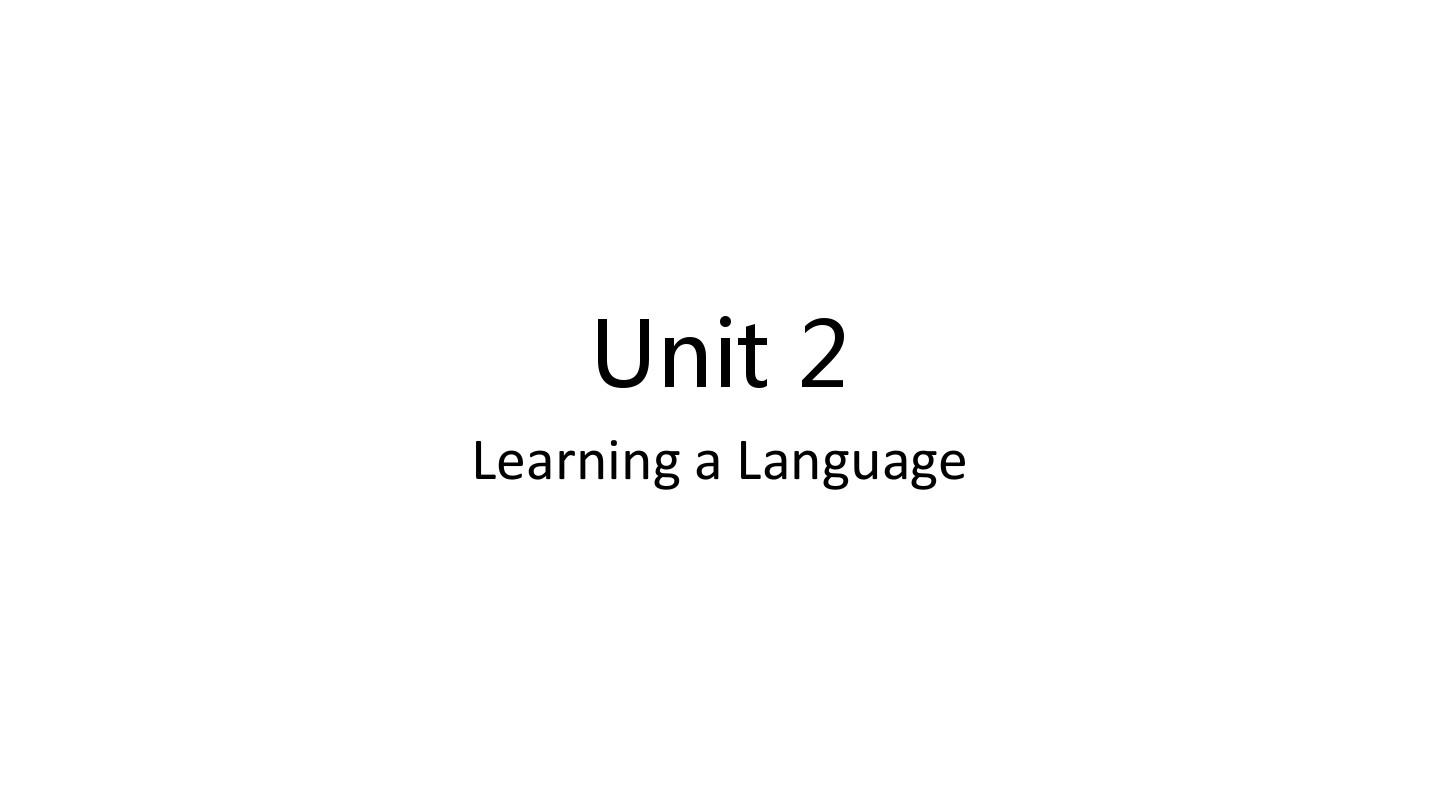 Unit2 Learning a language