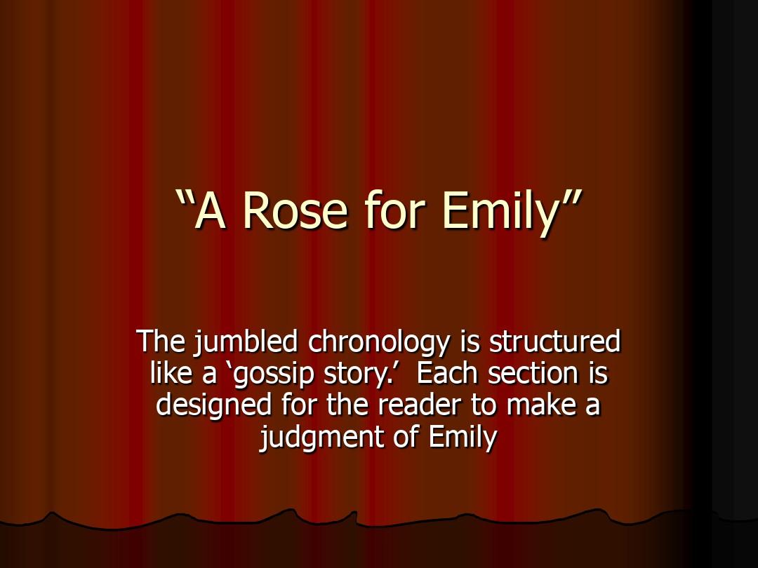 A Rose for Emily 章节分析