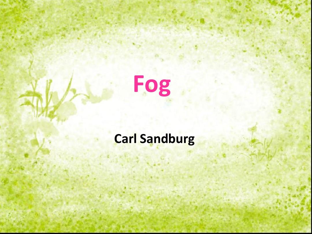 Carl Sandburg Fog