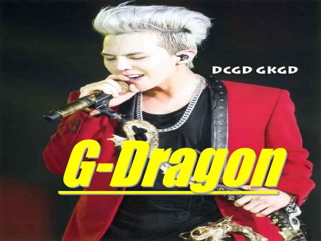 G-Dragon权志龙英文介绍