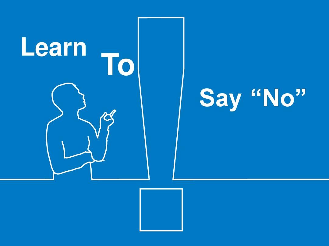 英语演讲,learn to say no