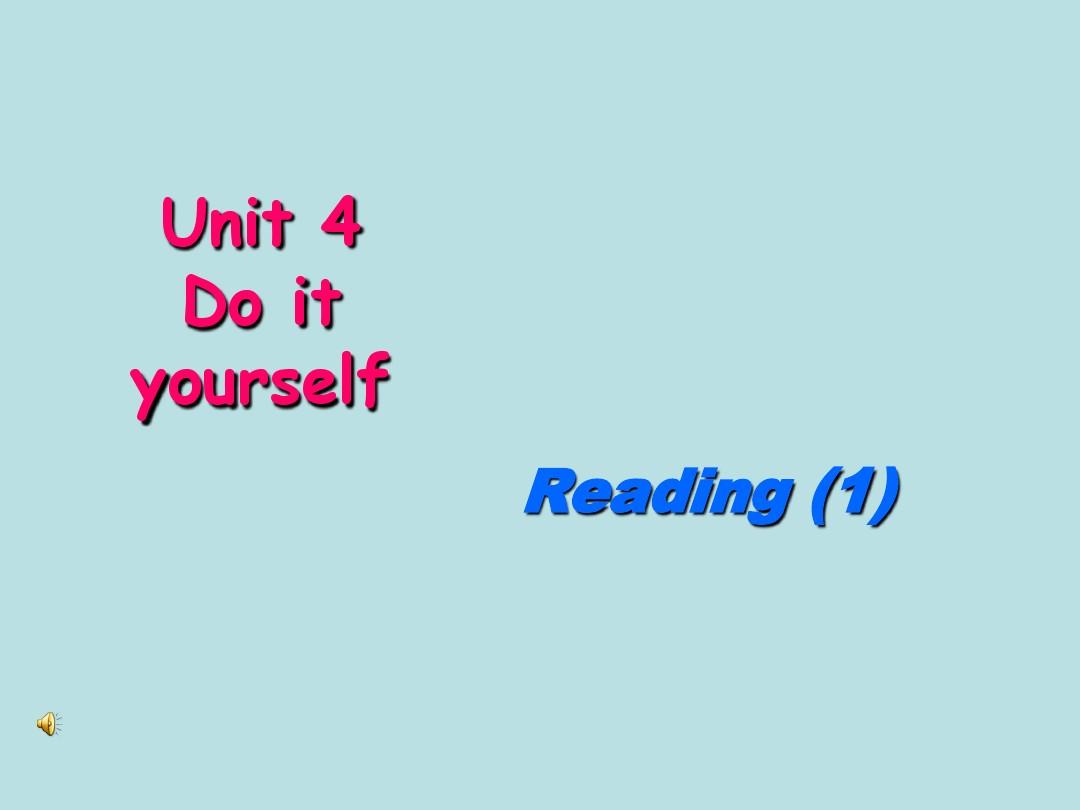 最新 牛津译林 9A 公开课课件 Unit4 Do it yourself Reading课件(共32张PPT)