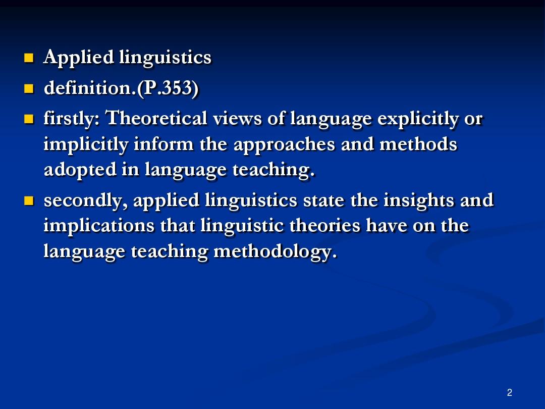 胡壮麟《语言学教程》第十一章Linguistics_and_foreign_language_teaching