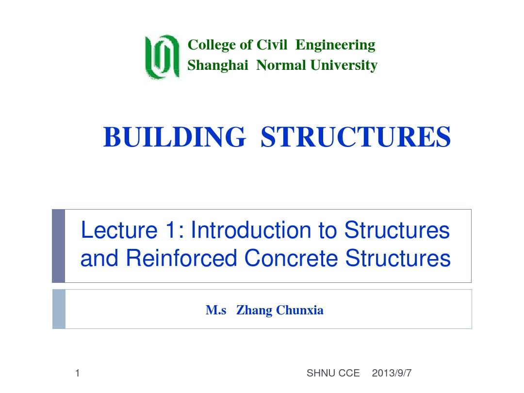Lecture 1 Introduction to Building Structures and RC  Structures