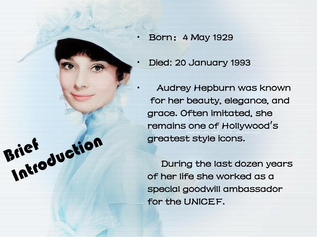 Audrey-Hepburn-奥黛丽.赫本英文简介讲课讲稿