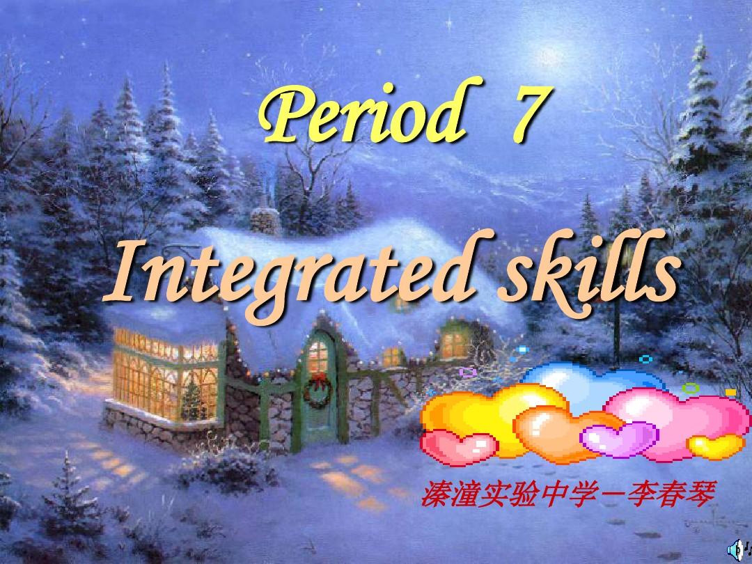 7A-Unit-3-period7-Integrated-skills牛津英语