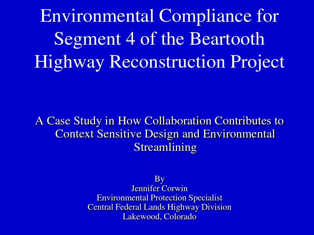 Environmental Compliance for Segment 4 of the Beartooth