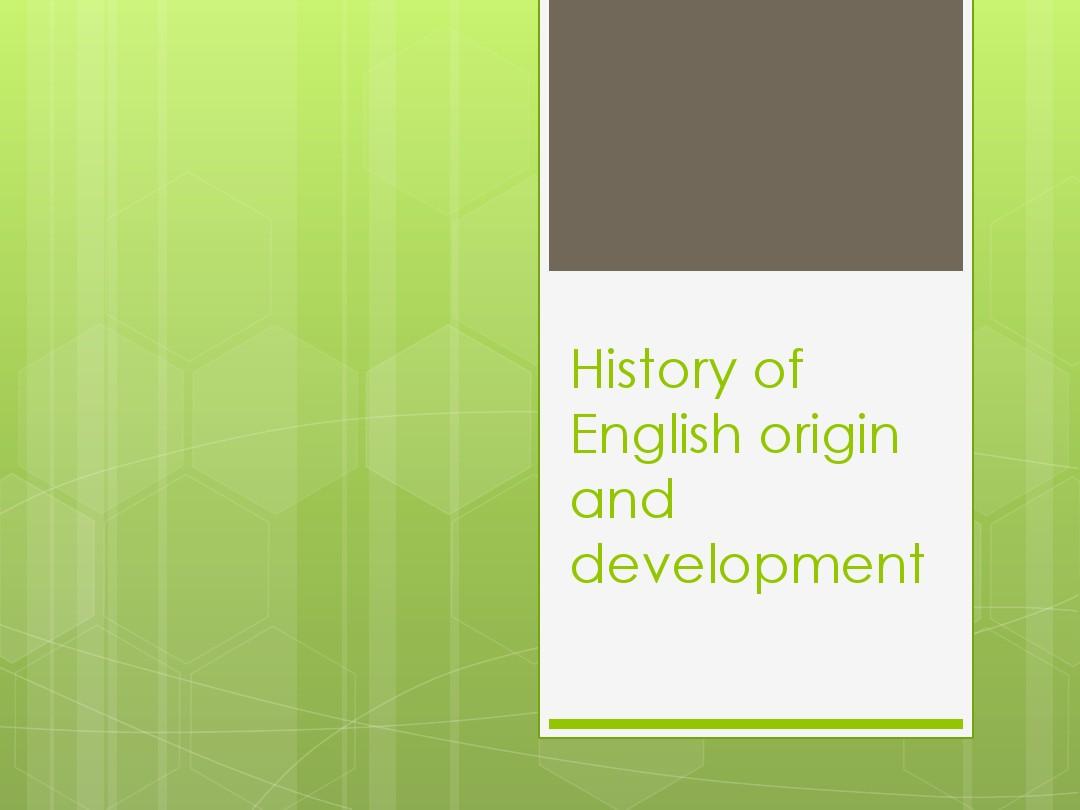 History of English origin and development