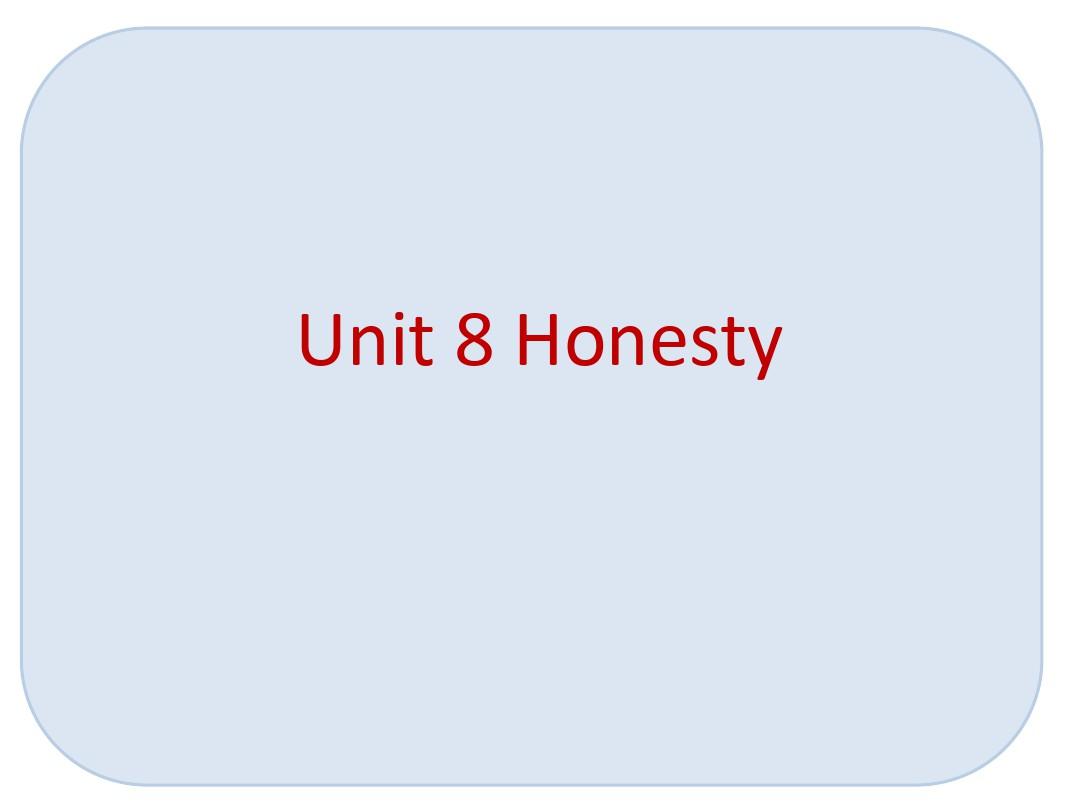 Unit 8 Honesty 课文翻译