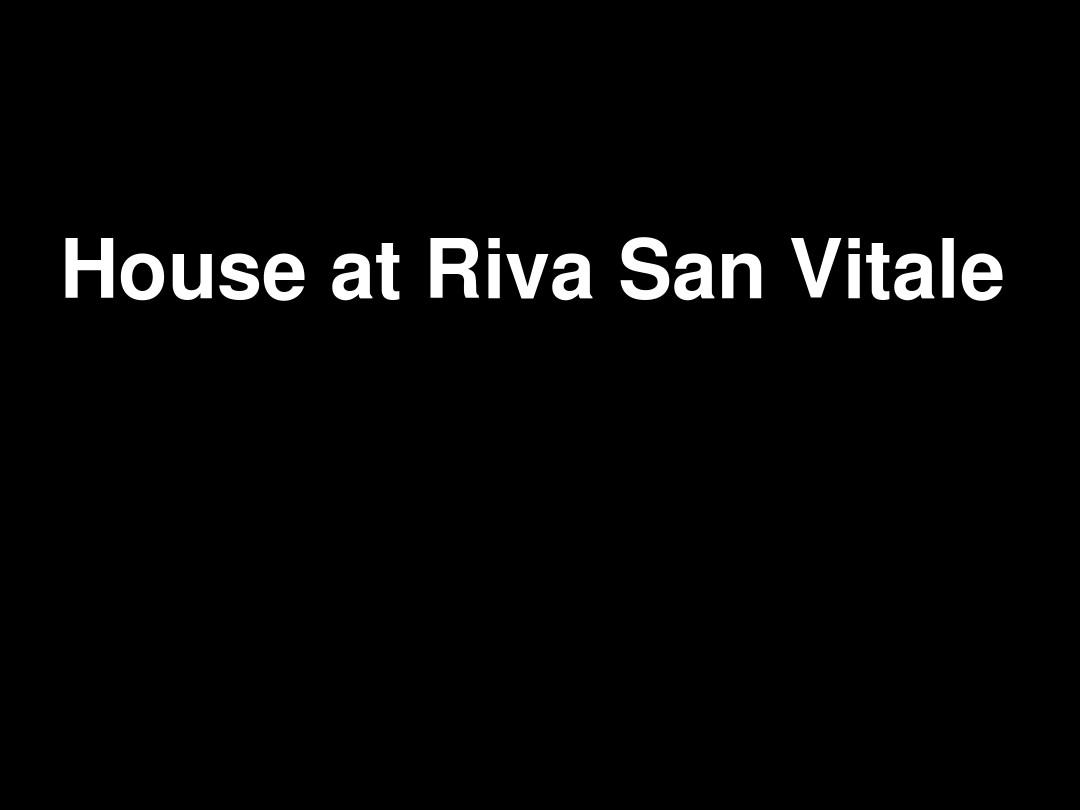 06-House at Riva San Vitale